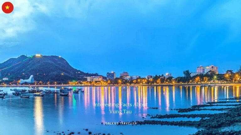 10 Interesting Facts About Vung Tau