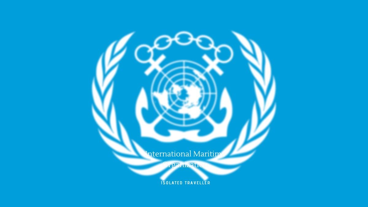 International Maritime Organization 5 International Maritime Organization