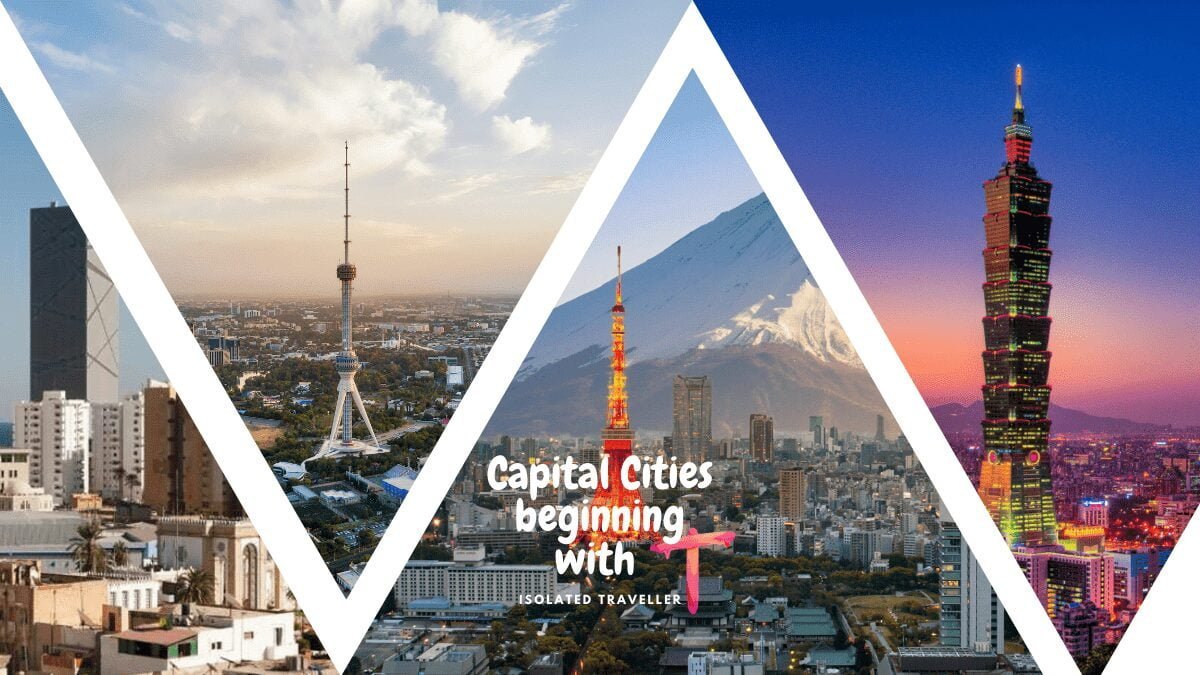 Capital Cities beginning with T