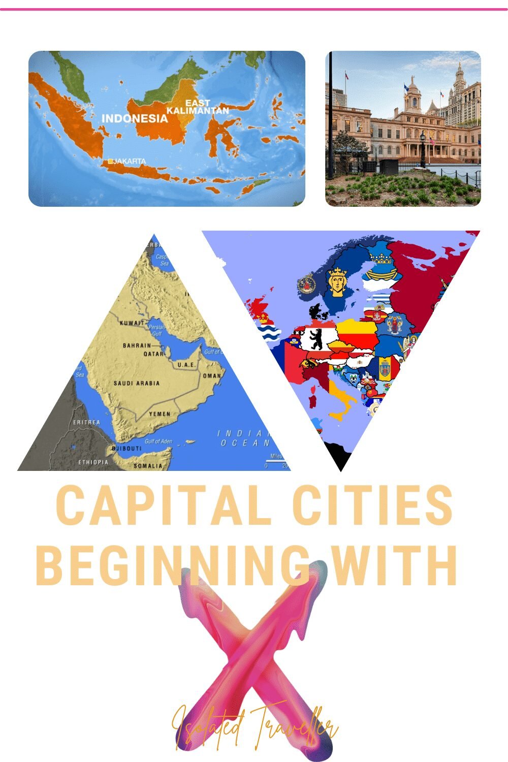 Capital Cities beginning with X 6 Capital Cities beginning with x