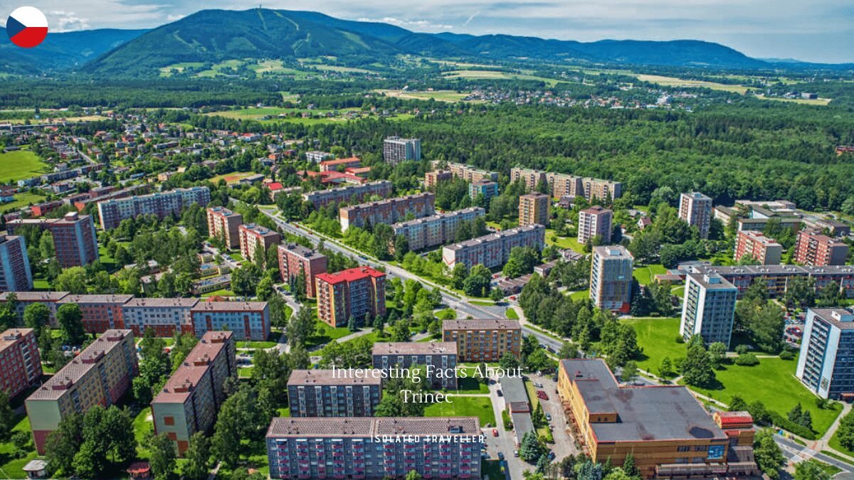 10 Interesting Facts About Trinec