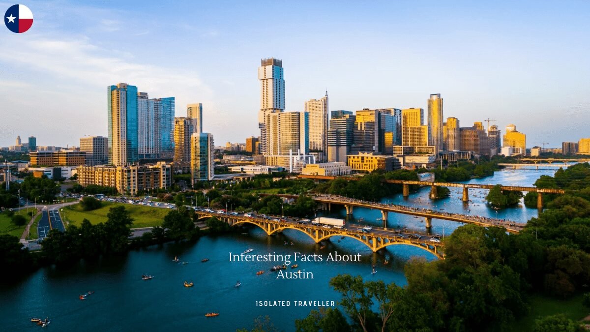 30 Interesting Facts About Austin