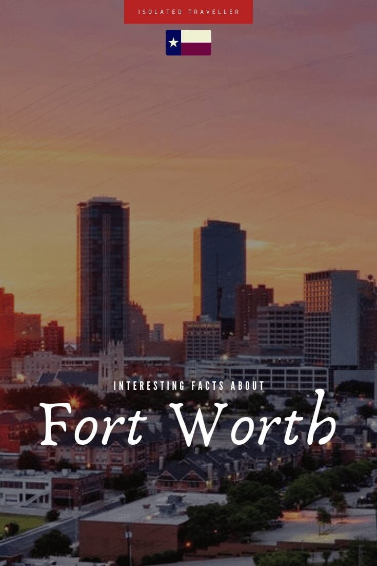 Facts About Fort Worth