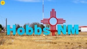 10 Interesting Facts About Hobbs, New Mexico