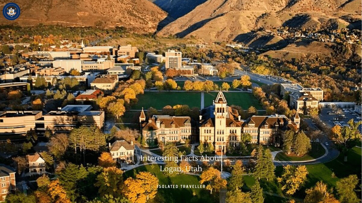 10 Interesting Facts About Logan, Utah