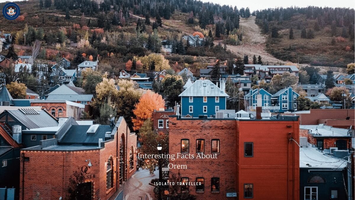10 Interesting Facts About Orem