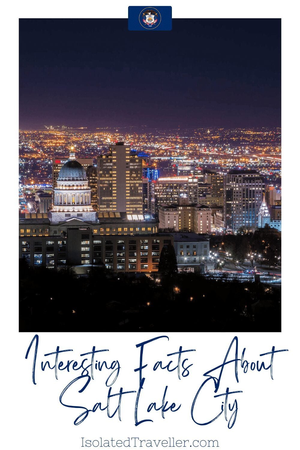 Facts About Salt Lake City