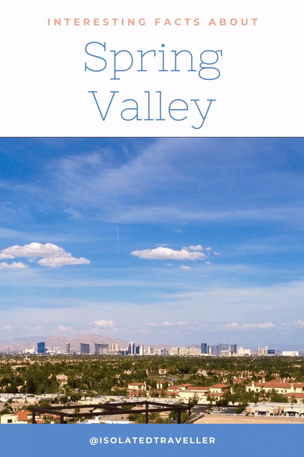 Facts About Spring Valley