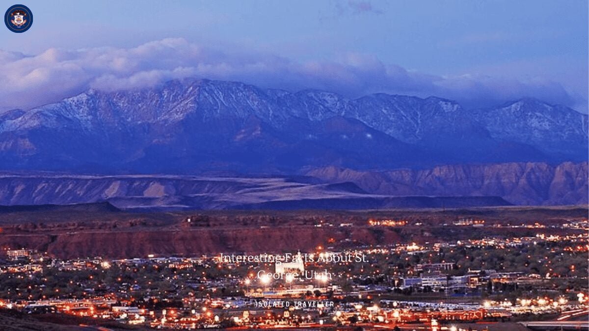 10 Interesting Facts About St. George, Utah