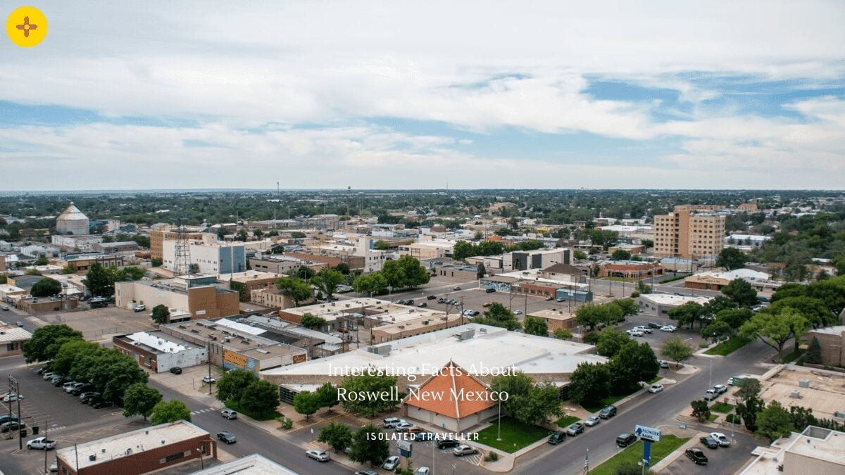 10 Interesting Facts About Roswell, New Mexico