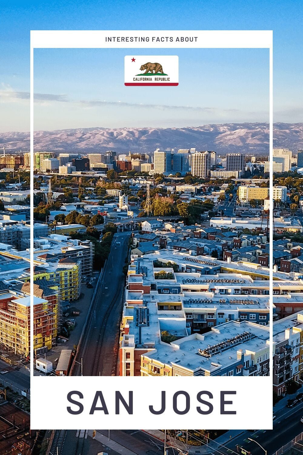 Facts About San Jose