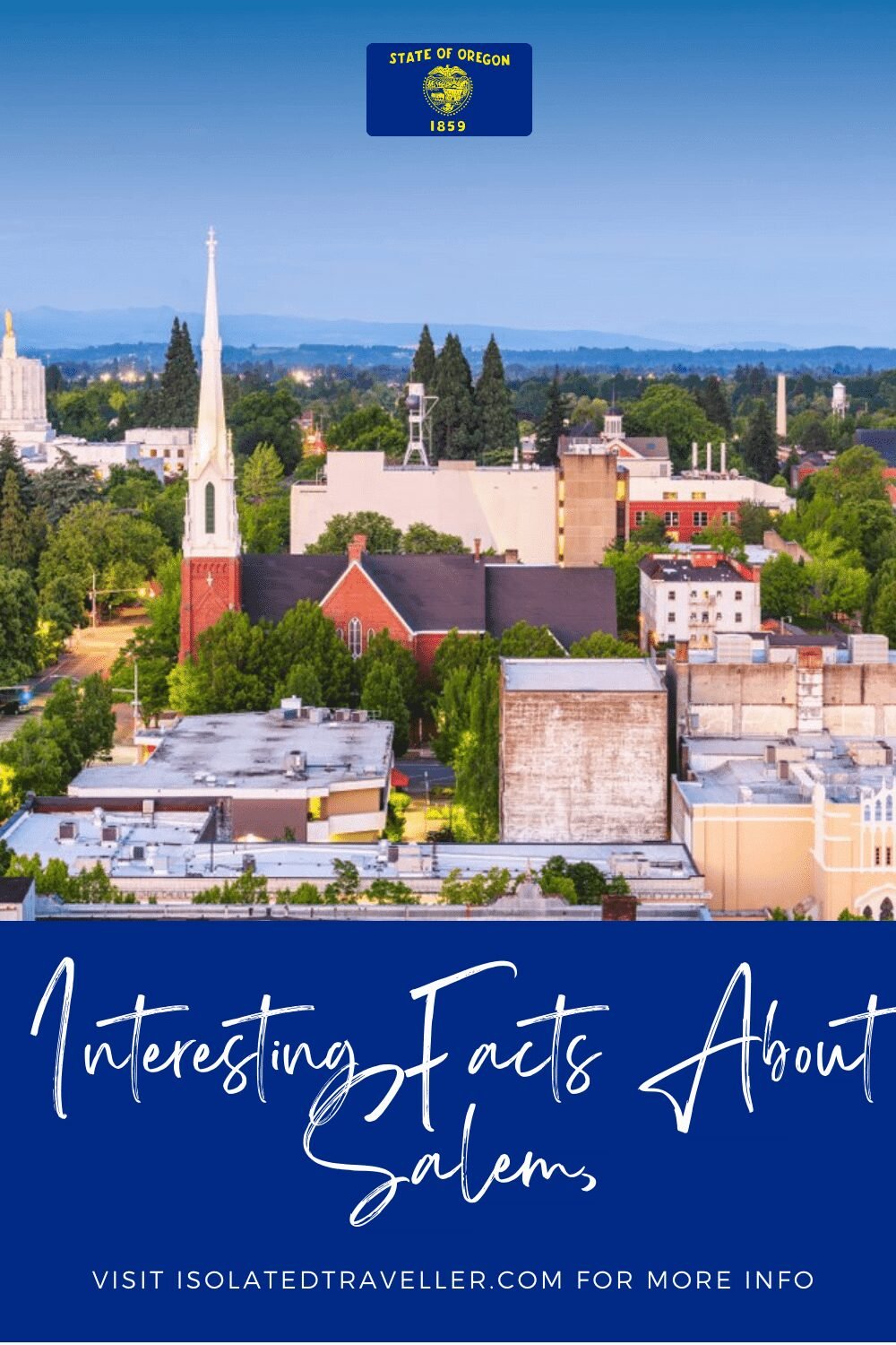 Interesting Facts About Salem, Oregon