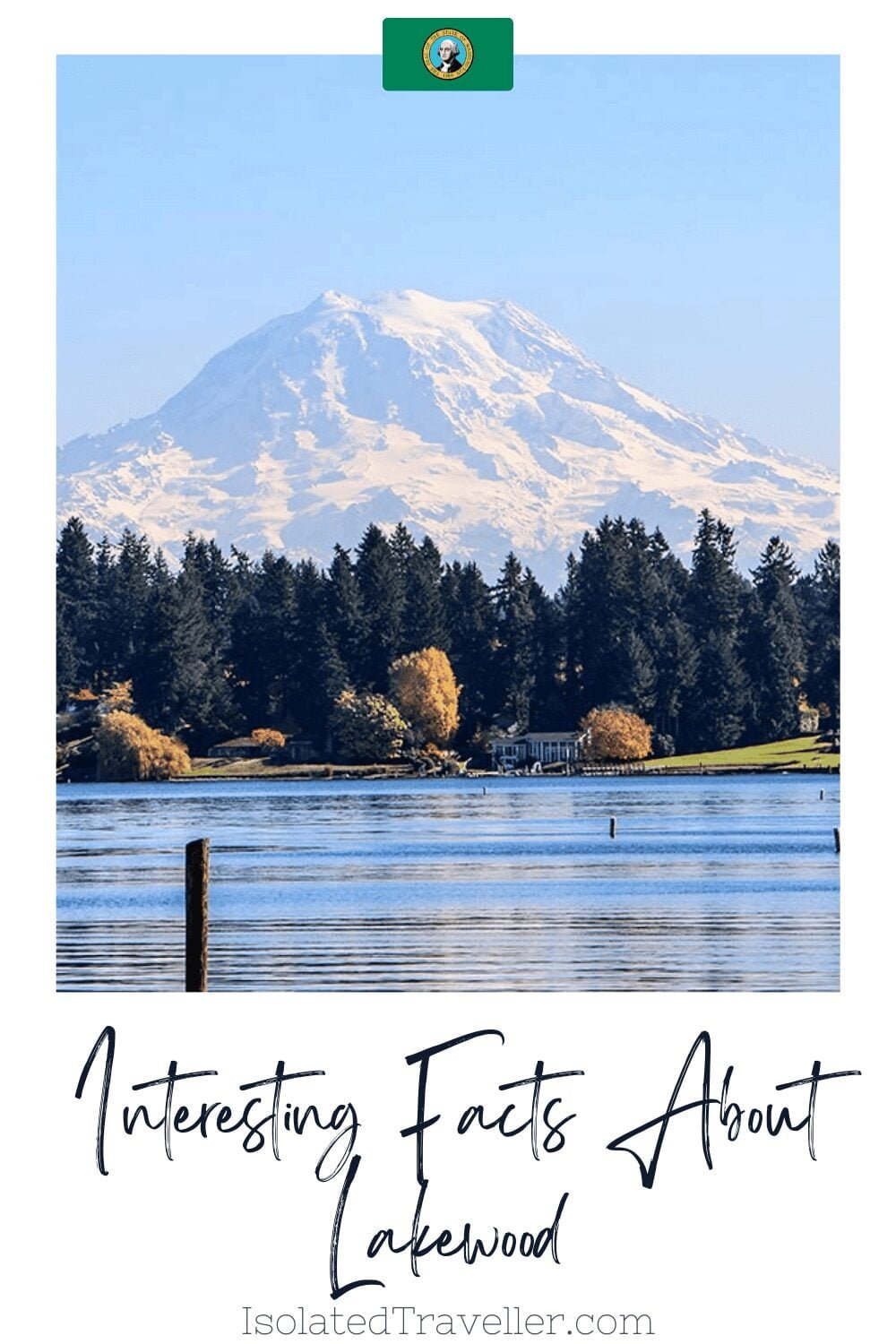 Interesting Facts About Lakewood, Washington State