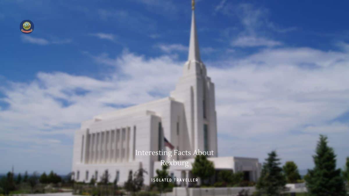 10 Interesting Facts About Rexburg