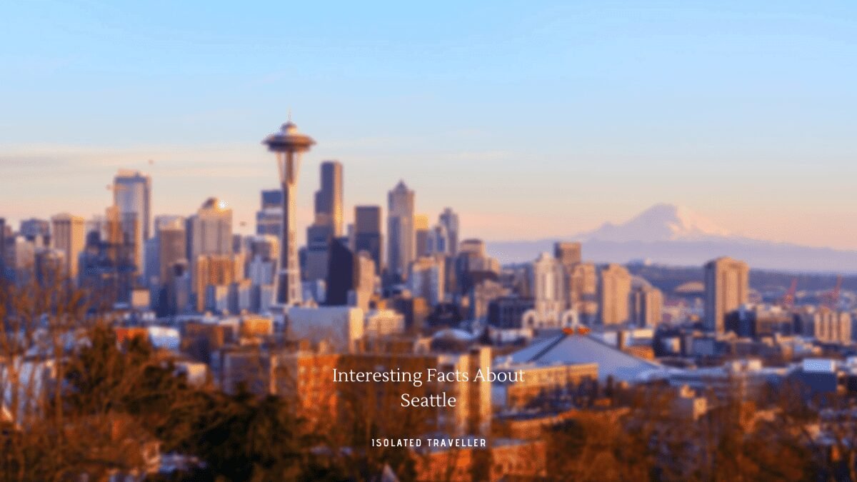 20 Interesting Facts About Seattle