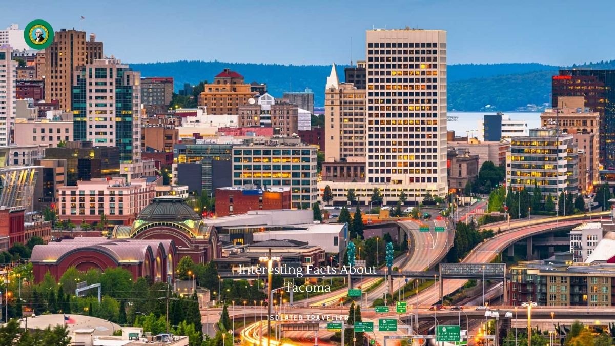 20 Interesting Facts About Tacoma, Washington