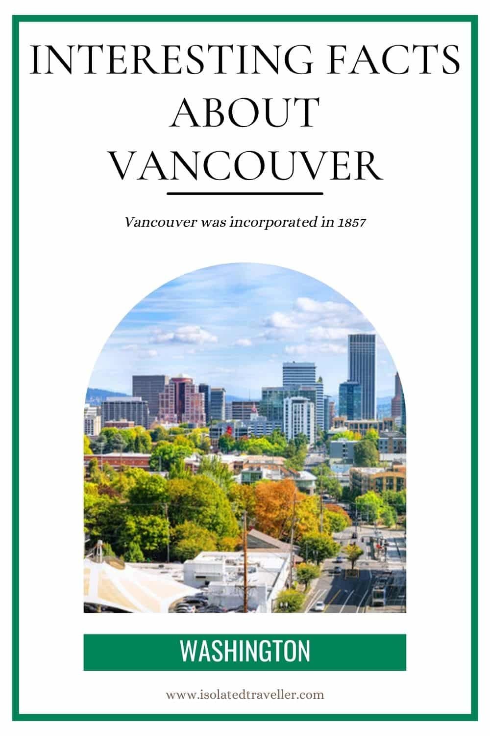 Facts About Vancouver, Washington