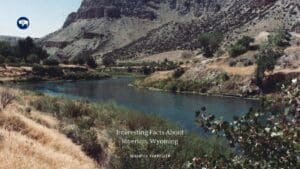 10 Interesting Facts About Riverton, Wyoming