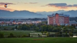 10 Interesting Facts About Westminster, Colorado