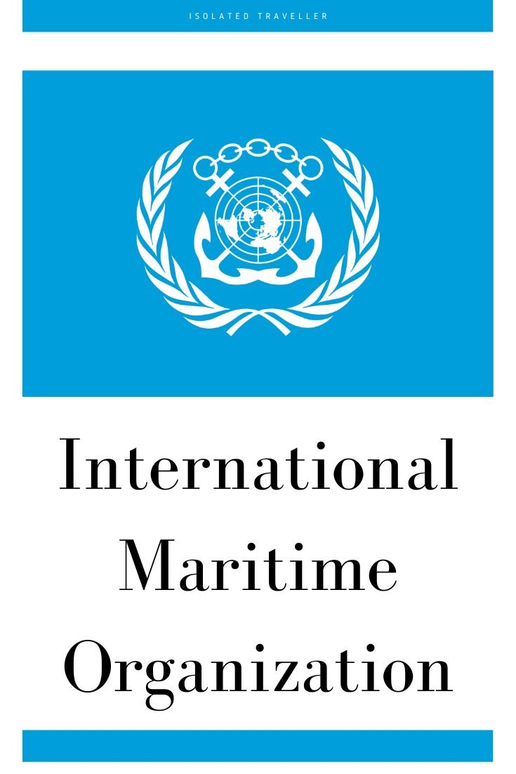 International Maritime Organization 6 International Maritime Organization