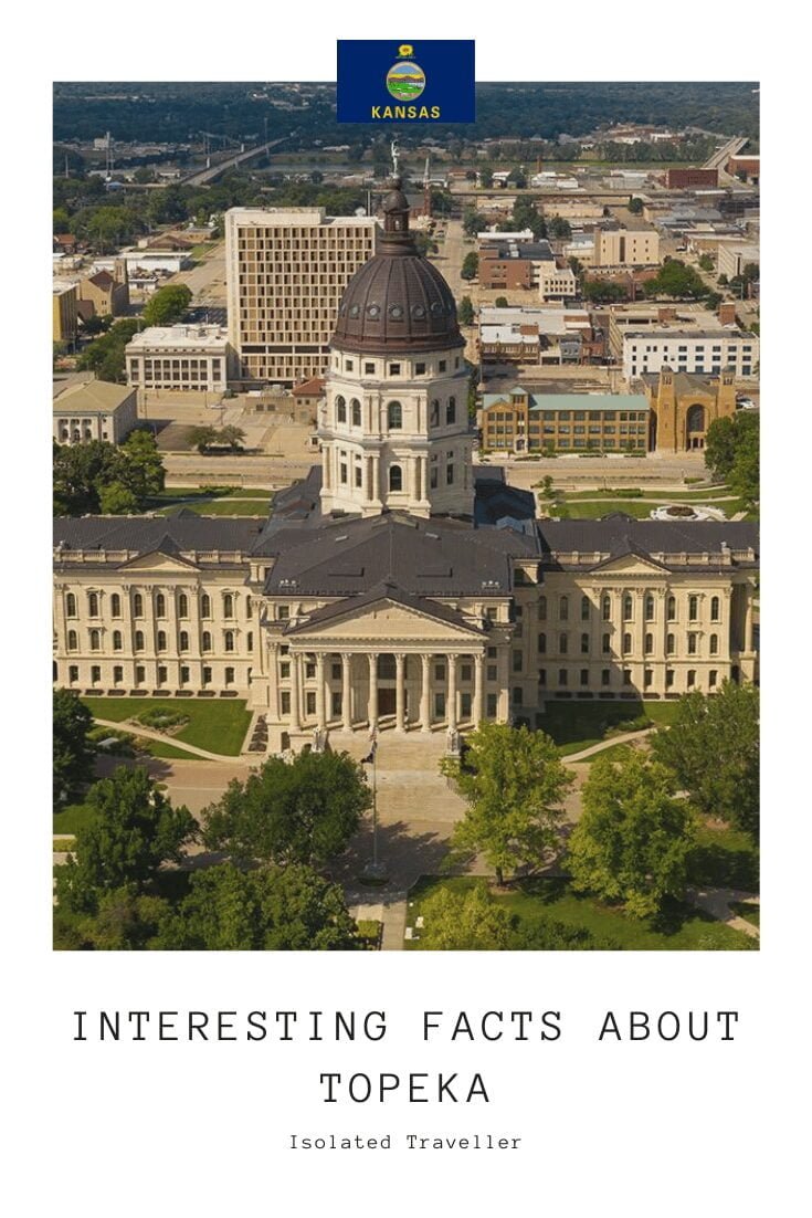 20 Interesting Facts About Topeka 6 Facts About Topeka