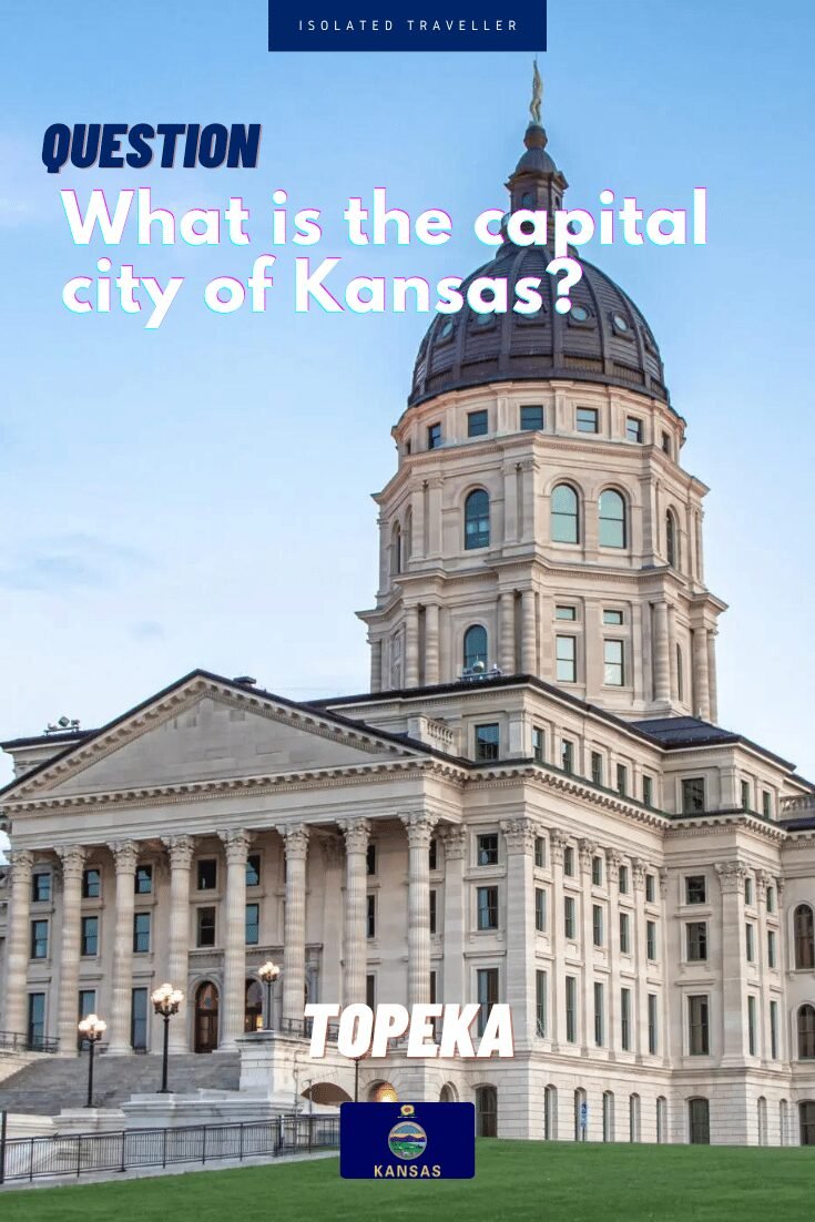 What is the capital city of Kansas? 6 What is the capital city of Kansas