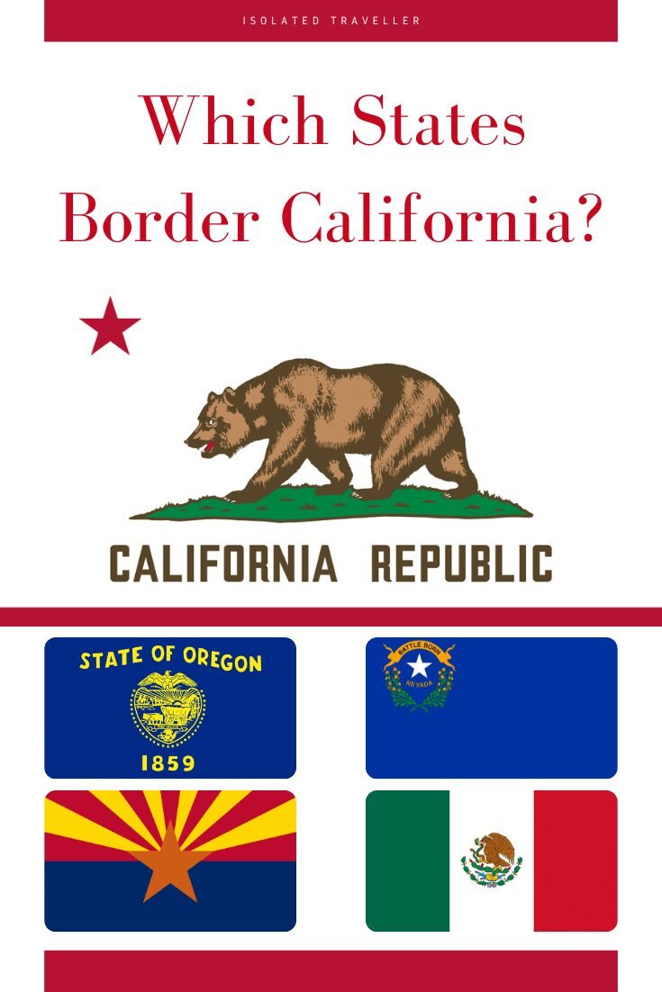 Which States Border California? 10 Which States Border California?