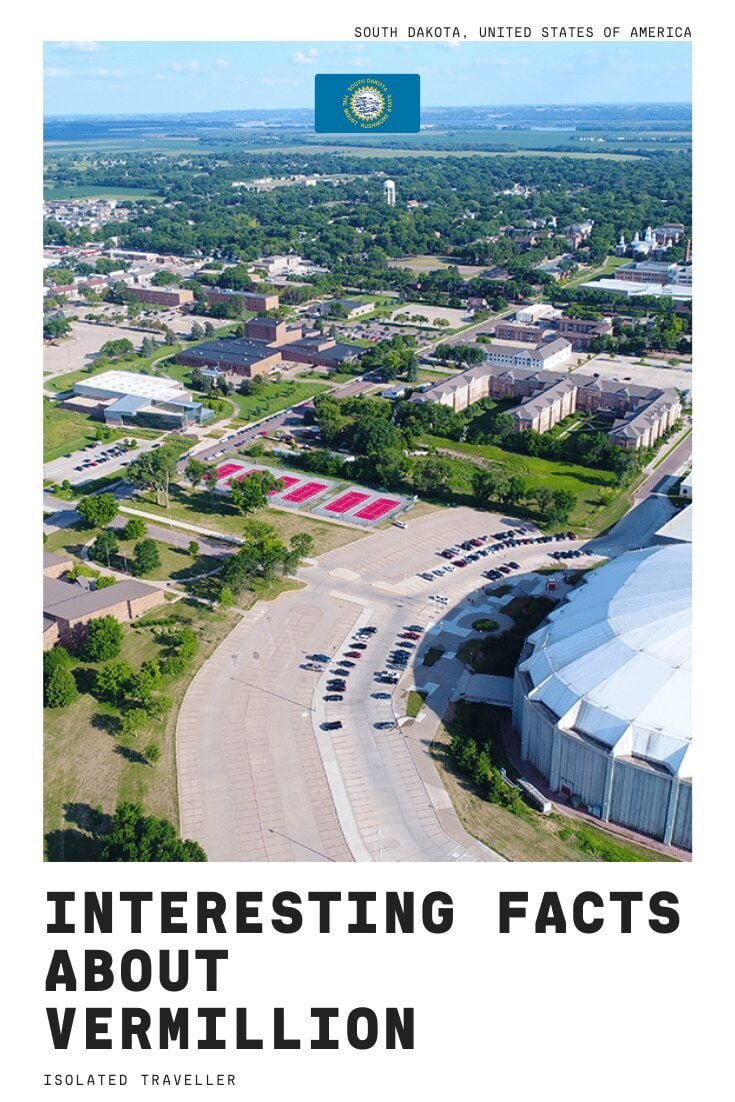 10 Interesting Facts About Vermillion, South Dakota 6 Facts About Vermillion, South Dakota