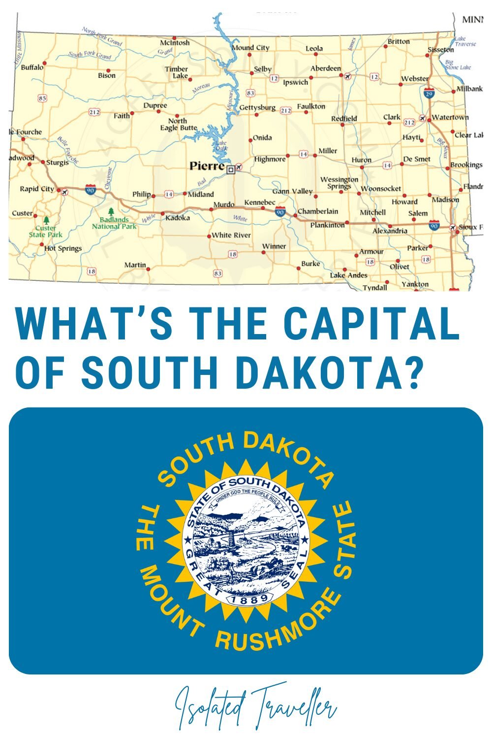 What's the Capital of South Dakota? 6 What’s the Capital of South Dakota