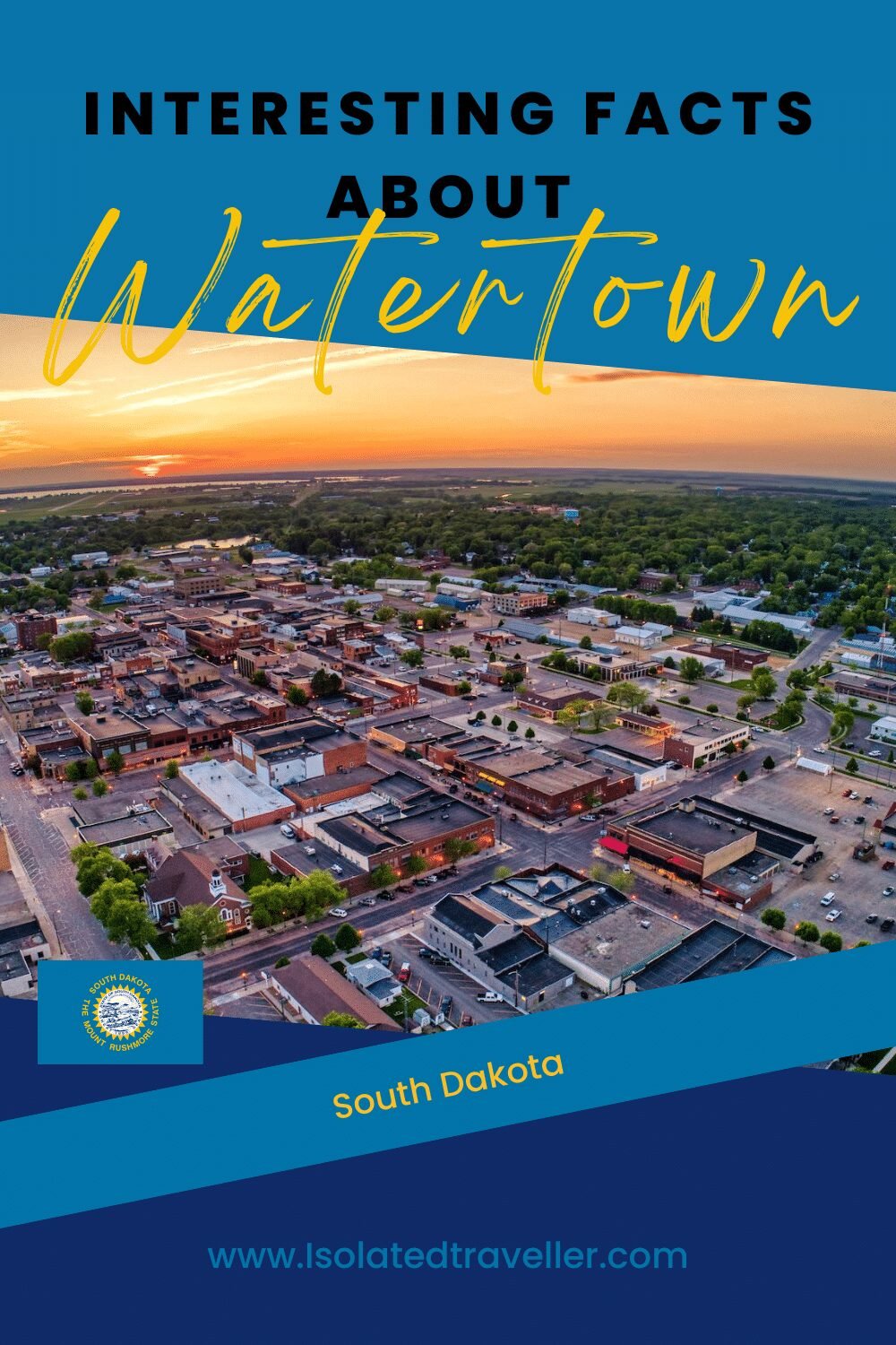 Interesting Facts About Watertown, South Dakota