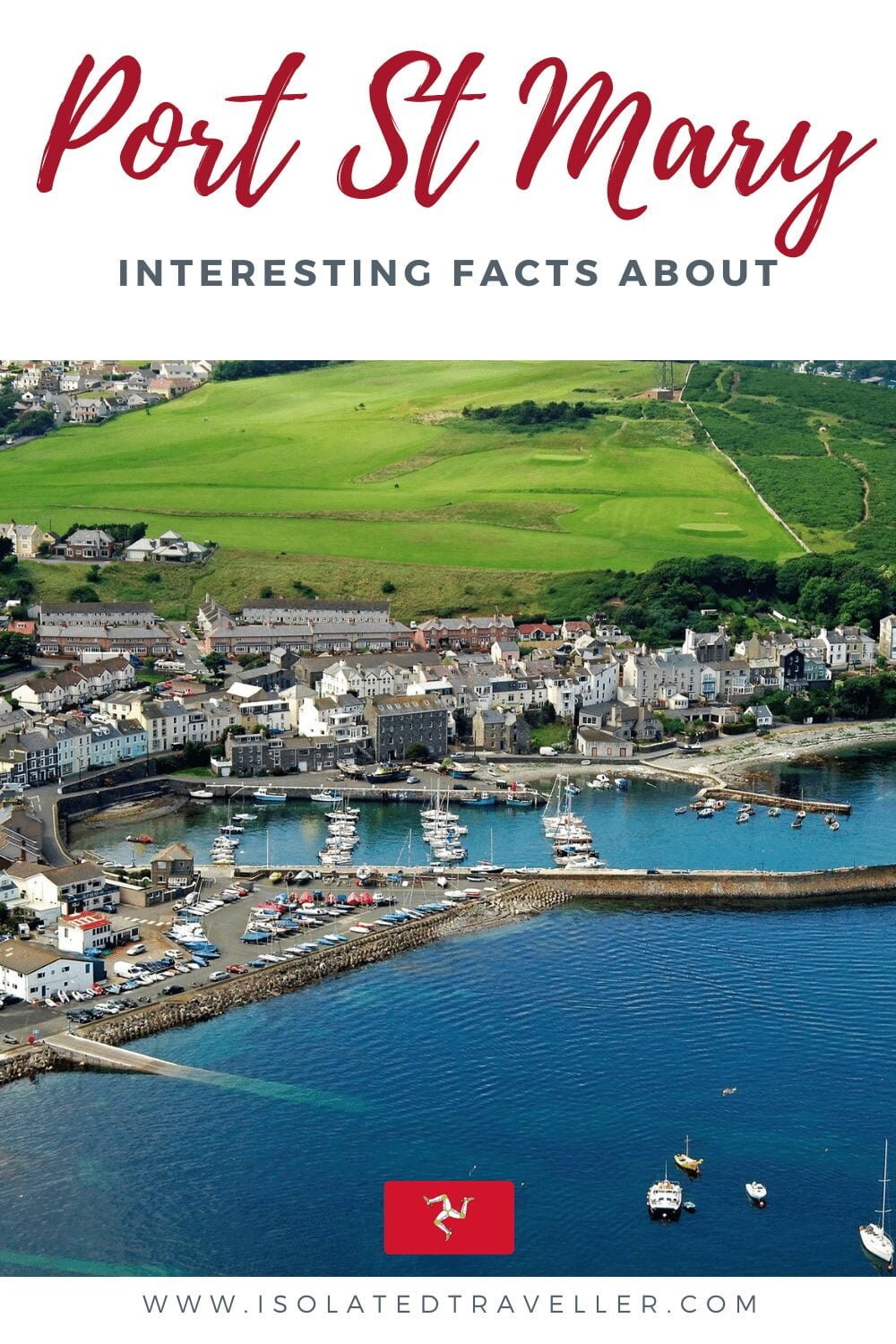 Facts About Port St Mary, Isle of Man