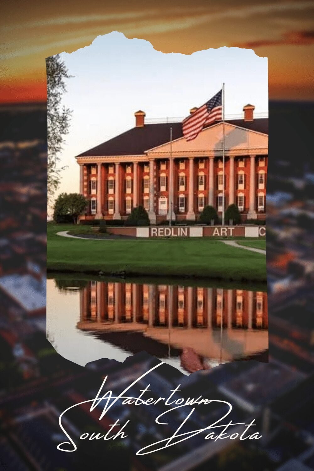 Watertown, South Dakota 8 Watertown, South Dakota