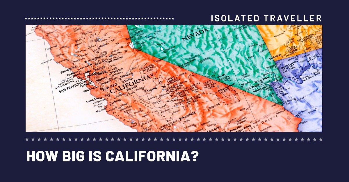 How Big is California? 5 How Big is California?