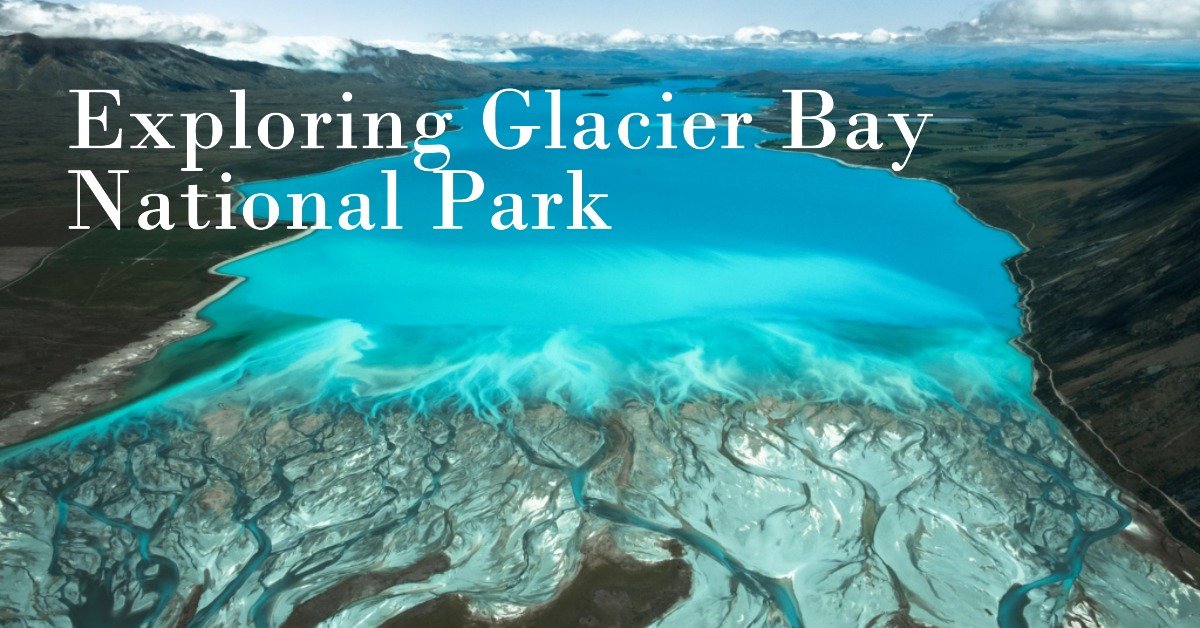 Exploring the Majestic of Glacier Bay National Park