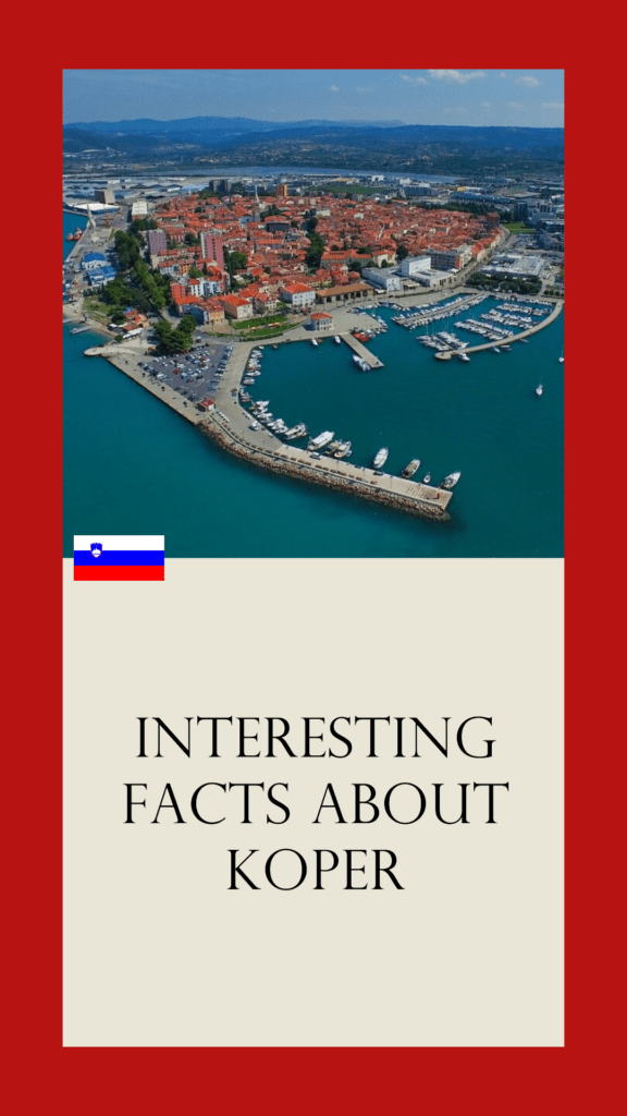 10 Interesting Facts About Koper 7 Facts About Koper, Slovenia