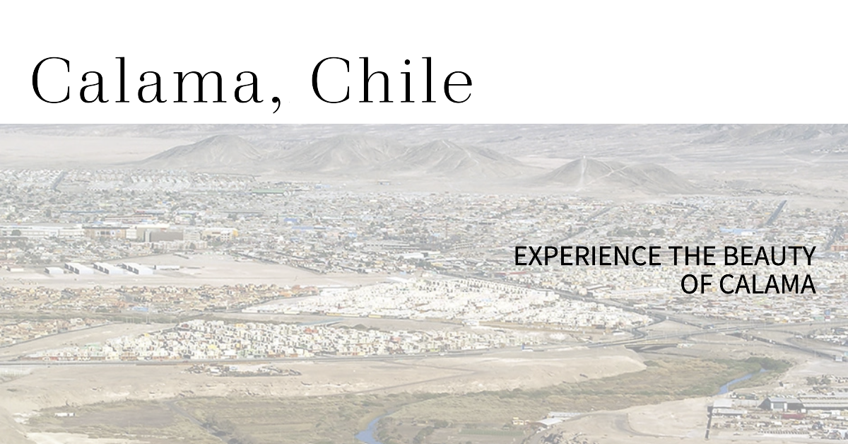 Calama, Chile 5 Calama, Chile