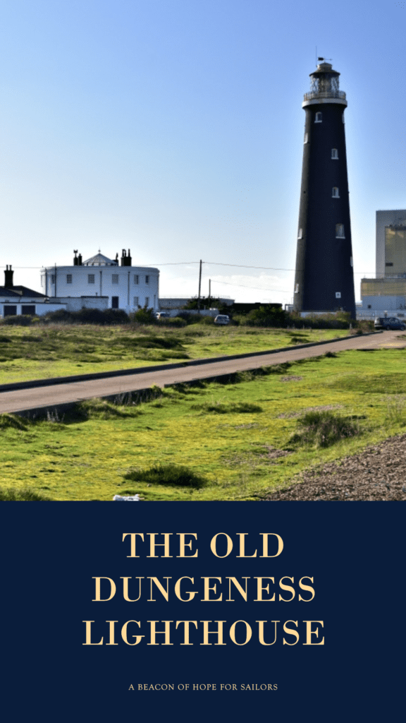 The Old Dungeness Lighthouse 6 The Old Dungeness Lighthouse