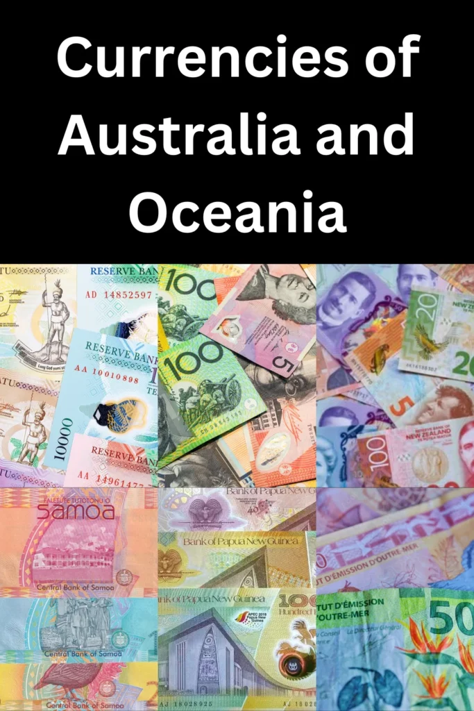 List of currencies of Australia and Oceania 6 List of currencies of Australia and Oceania