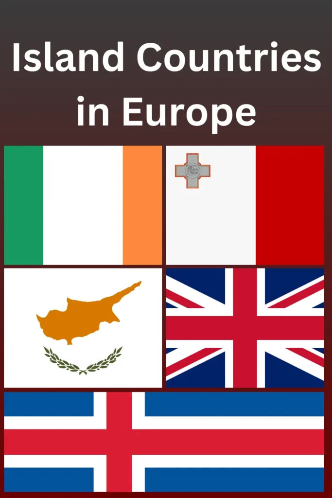 List of Island Countries in Europe 11 List of Island Countries in Europe